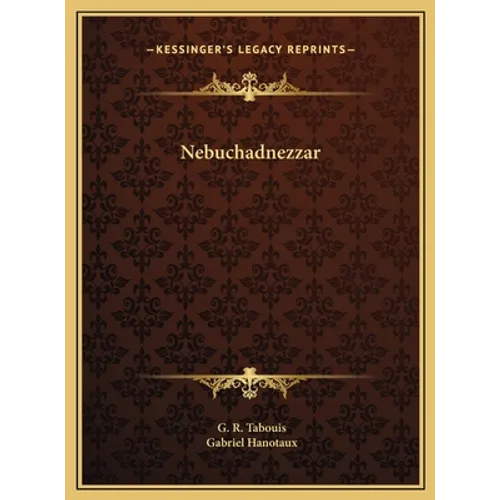 Nebuchadnezzar - Hardcover | Books | Wiccan Center