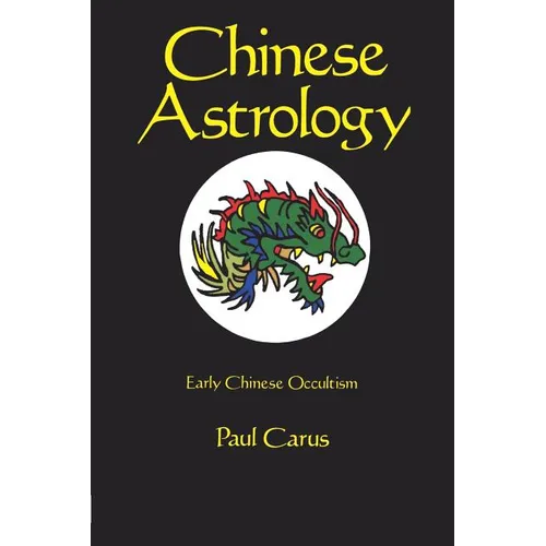 Chinese Astrology - Paperback | Books | Wiccan Center