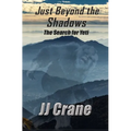 Just Beyond the Shadows: The Search for Yeti - Paperback | Books | Wiccan Center