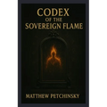 Codex of the Sovereign Flame - Paperback | Books | Wiccan Center
