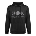 Its Just A Phase T-shirt Moon Phases Tees Moon Lovers Relaxed Fit Hoodie