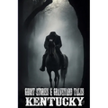 Ghost Stories & Graveyard Tales: Kentucky - Paperback | Books | Wiccan Center