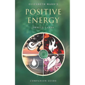 Positive Energy Oracle Cards: Companion Guide - Paperback | Books | Wiccan Center