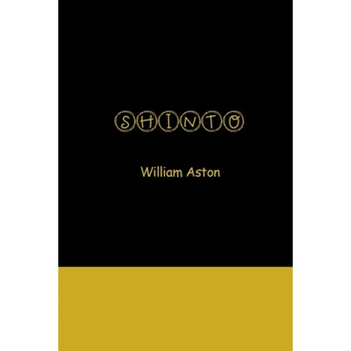 Shinto: The Ancient Religion of Japan - Paperback | Books | Wiccan Center