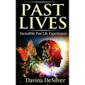 Past Lives: Incredible Past Life Experiences - Paperback | Books | Wiccan Center