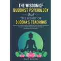 The Wisdom of Buddhist Psychology & The Heart of Buddha's teachings: Explore Four Noble truths & Eightfold Path, Spiritual Intelligence to improve men - Paperback | Books | Wiccan Center