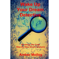 Wake Up Your Dream Detective: Breaking The Code Step-By-Step Dream Analysis - Paperback | Books | Wiccan Center
