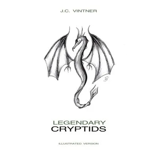 Legendary Cryptids: Illustrated Version - Paperback | Books | Wiccan Center