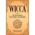 Wicca: This Book Includes: Wicca For Beginners + Wicca Candle Magic + Wicca Crystal Magic + Wicca Herbal Magic - Paperback | Books | Wiccan Center