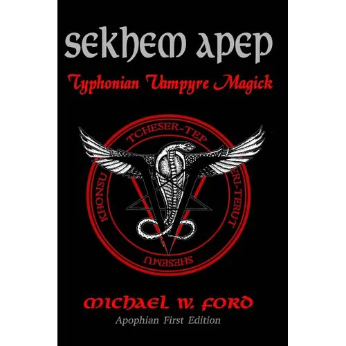 Sekhem Apep: Typhonian Vampyre Magick - Paperback | Books | Wiccan Center