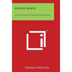 Mental Magic: A Rationale of Thought Reading - Paperback | Books | Wiccan Center