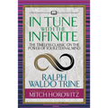 In Tune with the Infinite (Condensed Classics): The Timeless Classic on the Power of Your Eternal Mind - Paperback | Books | Wiccan Center