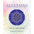 Accessing Your Multidimensional Self: A Key to Cosmic History - Paperback | Books | Wiccan Center