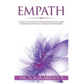 Empath: 7 steps to Fine-Tuning Your Empathic Abilities Using Emotional Detox and Energetic Boundaries - Paperback | Books | Wiccan Center