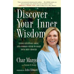 Discover Your Inner Wisdom: Using Intuition, Logic, and Common Sense to Make Your Best Choices - Paperback | Books | Wiccan Center