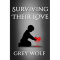 Surviving Their Love - Paperback | Books | Wiccan Center