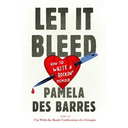 Let It Bleed: How to Write a Rockin' Memoir - Paperback | Books | Wiccan Center
