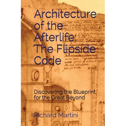 Architecture of the Afterlife: The Flipside Code - Paperback | Books | Wiccan Center