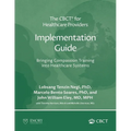 The CBCT(R) for Healthcare Providers Implementation Guide: Bringing Compassion Training into Healthcare Systems - Paperback | Books | Wiccan Center