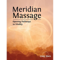 Meridian Massage: Opening Pathways to Vitality - Paperback | Books | Wiccan Center
