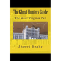 The Ghost Hunters Guide: West Virginia Penitentiary - Paperback | Books | Wiccan Center