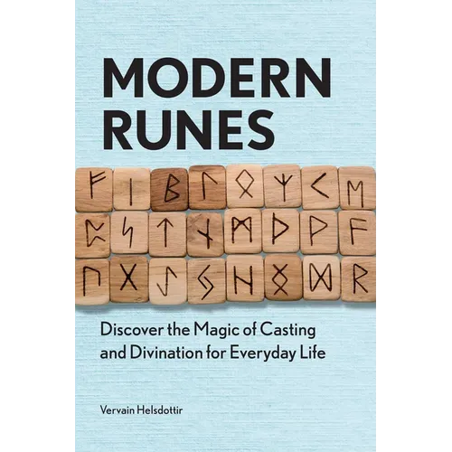 Modern Runes: Discover the Magic of Casting and Divination for Everyday Life - Paperback | Books | Wiccan Center