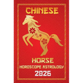 Horse Chinese Horoscope 2026 - Paperback