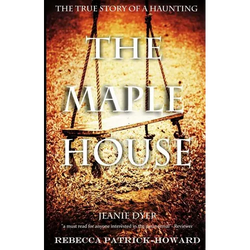The Maple House: The True Story of a Haunting - Paperback | Books | Wiccan Center