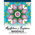 Mindfulness For Beginners Mandala: Coloring Books for Adults, Easy Mandala Patterns for Beginner - Paperback | Books | Wiccan Center