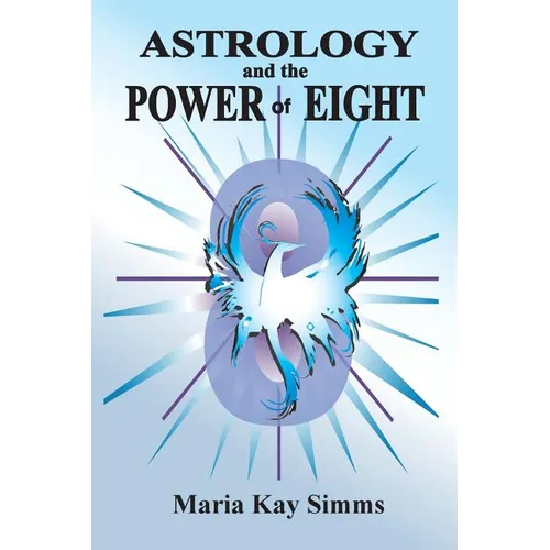 Astrology and the Power of Eight - Paperback | Books | Wiccan Center