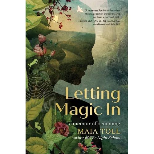 Letting Magic in: A Memoir of Becoming - Hardcover | Books | Wiccan Center