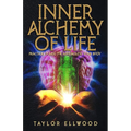 Inner Alchemy of Life: Practical Magic for Bio-Hacking your Body - Paperback | Books | Wiccan Center