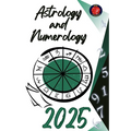 Astrology and Numerology 2025