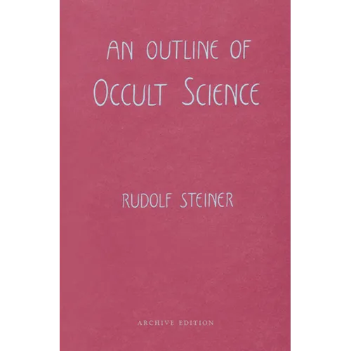 An Outline of Occult Science: (Cw 13) - Paperback | Books | Wiccan Center