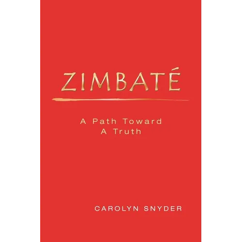 Zimbate, A Path Towards A Truth - Paperback | Books | Wiccan Center