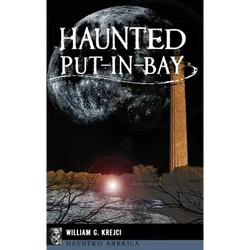 Haunted Put-In-Bay - Hardcover | Books | Wiccan Center