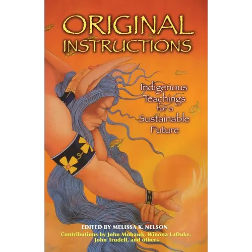 Original Instructions: Indigenous Teachings for a Sustainable Future - Paperback | Books | Wiccan Center