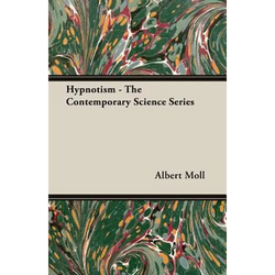 Hypnotism - The Contemporary Science Series - Paperback | Books | Wiccan Center