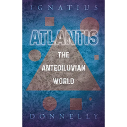 Atlantis - The Antediluvian World - Paperback | Books | Wiccan Center