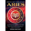 Zodiac Self-Care Guide: ARIES (A Lifestyle Blueprint for Aries) - Paperback | Books | Wiccan Center