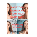 Face Yoga: Rejuvenate Your Face Naturally - Paperback | Books | Wiccan Center