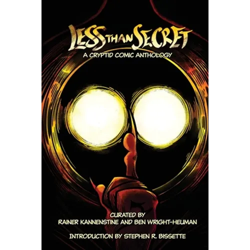 Less Than Secret: A Cryptid Comic Anthology - Paperback | Books | Wiccan Center