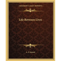 Life Between Lives - Paperback | Books | Wiccan Center