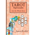 Tarot Spreads -- Get the Whole Story: Discover and create Tarot spreads for all occasions - Paperback | Books | Wiccan Center