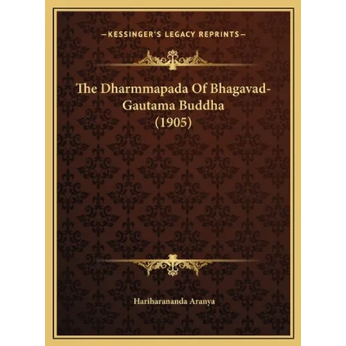 The Dharmmapada Of Bhagavad-Gautama Buddha (1905) - Hardcover | Books | Wiccan Center
