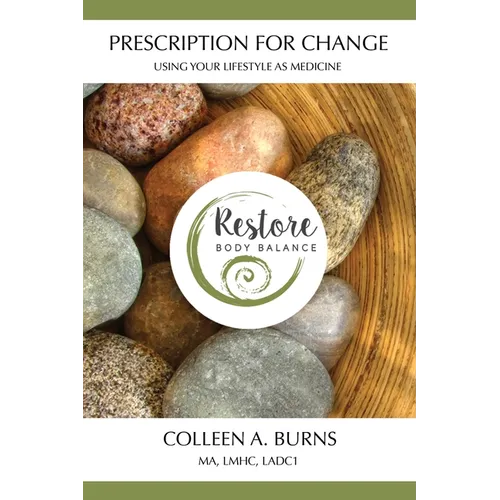 Prescription for Change: Using Your Lifestyle as Medicine - Paperback | Books | Wiccan Center