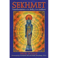 Sekhmet: Transformation in the Belly of the Goddess