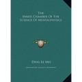 The Inner Chamber Of The Science Of Mentalphysics - Paperback | Books | Wiccan Center