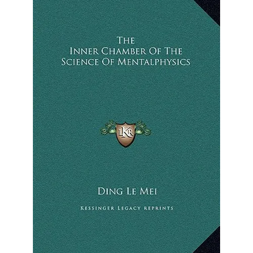 The Inner Chamber Of The Science Of Mentalphysics - Paperback | Books | Wiccan Center