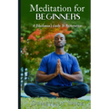 Meditation for Beginners, A Blackman's Guide to Restoration - Paperback | Books | Wiccan Center